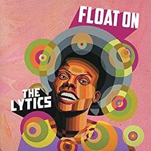 Float on - Vinile LP di Lytics