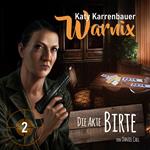 Warnix, Folge 2: Die Akte Birte