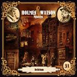 Holmes & Watson Mysterys, Folge 31: Delirium