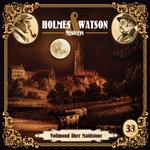 Holmes & Watson Mysterys, Folge 33: Vollmond über Maidstone