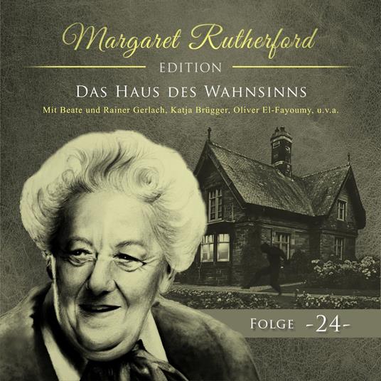 Margaret Rutherford, Folge 24: Das Haus des Wahnsinns