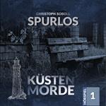 Küstenmorde, Folge 1: Spurlos