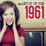 Super Hits Of The Year 1961