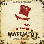 Wayne McLair, Folge 1: Der Meisterdieb