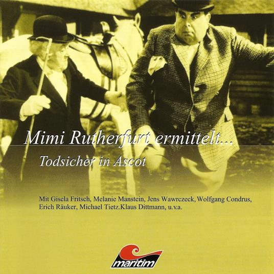 Mimi Rutherfurt, Mimi Rutherfurt ermittelt ..., Folge 7: Todsicher in Ascot