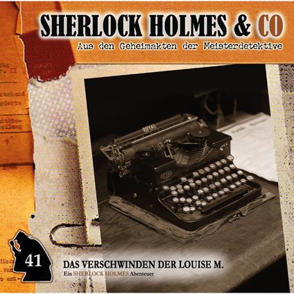 Sherlock Holmes & Co, Folge 41: Das Verschwinden der Louise M., Episode 1