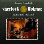 Sherlock Holmes, Die alten Fälle (Reloaded), Fall 8: Der Patient