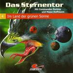 Das Sternentor - Mit Commander Perkins und Major Hoffmann, Folge 4: Im Land der grünen Sonne