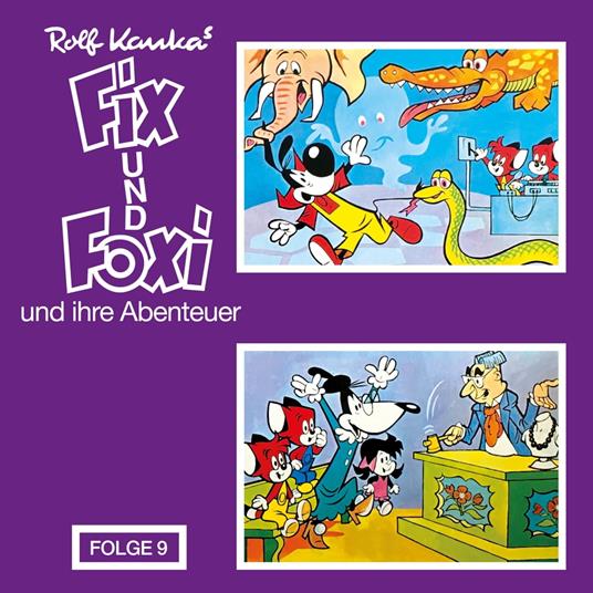 Fix und Foxi, Fix und Foxi und ihre Abenteuer, Folge 9