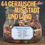 44 Geräusche aus Stadt und Land