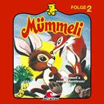 Mümmeli, Folge 2: Mümmeli's neue Abenteuer