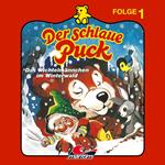 Der schlaue Puck, Folge 1: Das Wichtelmännchen im Winterwald