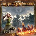 Die Letzten Helden, Folge 16: Episode 3 - Das Geheimnis des Hexenwaldes