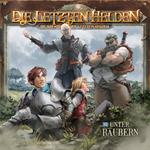 Die Letzten Helden, Die Abenteuer der Letzten Helden, Folge 6: Unter Räubern