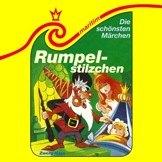 Die schönsten Märchen, Folge 19: Rumpelstilzchen / Zwerg Nase