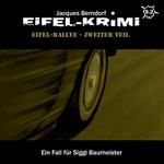 Jacques Berndorf, Eifel-Krimi, Folge 9: Eifel-Rallye, Teil 2