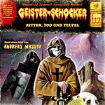 Geister-Schocker, Folge 112: Ritter, Tod und Teufel