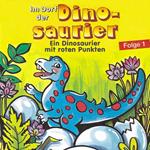 Im Dorf der Dinosaurier, Folge 1: Ein Dinosaurier mit roten Punkten