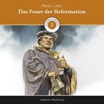 Das Feuer der Reformation