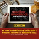 Online Woodstock der Blasmusik Live vol.1