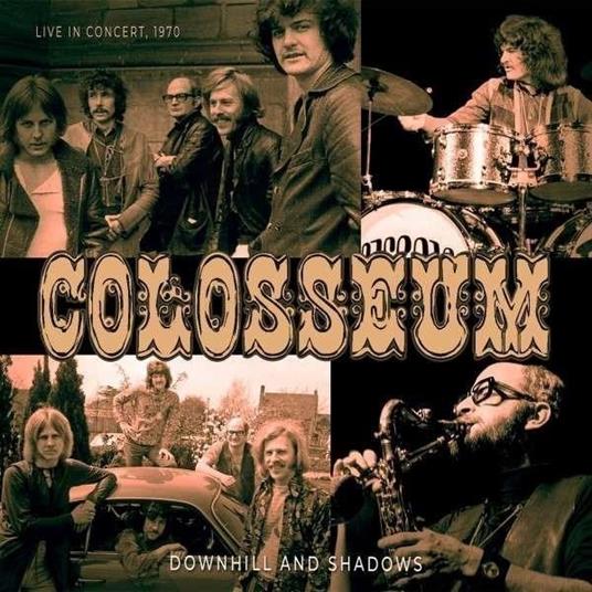 Downhill And Shadows - CD Audio di Colosseum