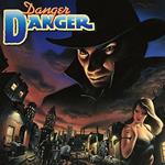 Danger Danger (Limited)