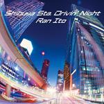 Shibuya Sta. Drivin` Night (Limited)