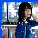 Shocking Blue (Limited/Cd+Dvd)