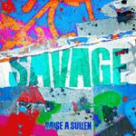 Savage (Sticker For 1St Pressing)