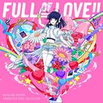 Character Song Collection[Full Of Love!!] (W/Bonus Track(Plan))