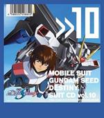 Mobile Suit Gundam Seed Destiny Suit Cd Vol.10 Kira Yamato * Strike Freedom Gund