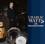 Charlie Watts And His Rolling Stones