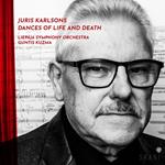 Juris Karlsons. Dances Of Life And Death