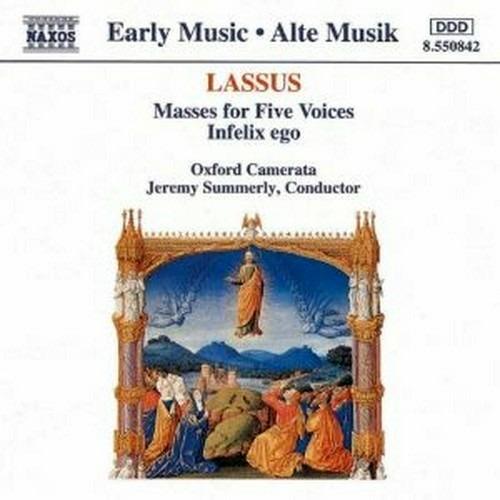 Messe a cinque voci - Infelix Ego - CD Audio di Orlando Di Lasso