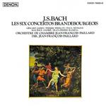 The Six Brandenburg Concertos BWV1046-1051