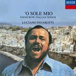 O Sole Mio. Favourite Italian Songs