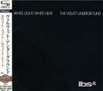 White Light/White Heat (Japanese Edition)