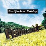Neo Yankees` Holiday (Remastering)