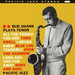 Bud Shank Plays Tenor (Limited)