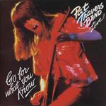 Pat Travers Band...Live! Go For What You Know <L