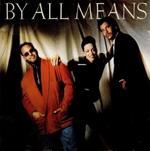 By All Means (Limited)