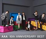 Aaa 10th Anniversary Best (Japanese Edition)