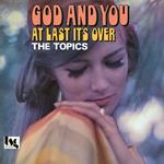 God And You-At Last It'S Over