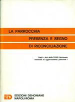 La parrocchia presenza e segno di riconciliazione