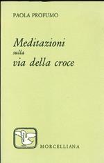 Meditazioni sulla via della croce