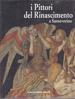 I pittori del Rinascimento a Sanseverino. Bernardino di Mariotto, Luca Signorelli, Pinturicchio