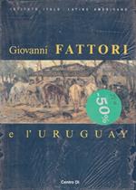 Giovanni Fattori e l'Uruguay