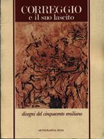 Correggio e il suo lascito. Disegni del Cinquecento emiliano
