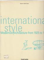 International style. Modernist architecture from 1925to 1965