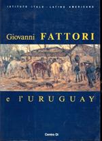 Giovanni Fattori e l'Uruguay